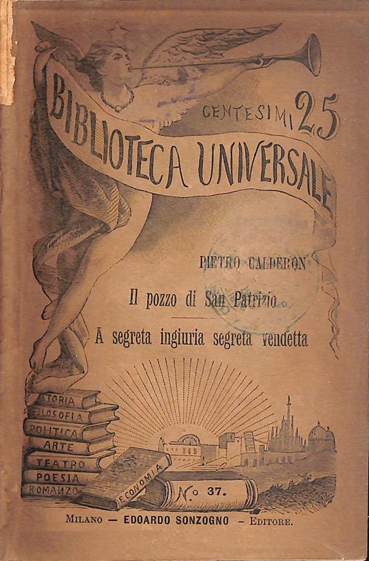 Il pozzo di San Patrizio A ingiuria segreta vendetta segreta - Pedro Calderón de la Barca - copertina