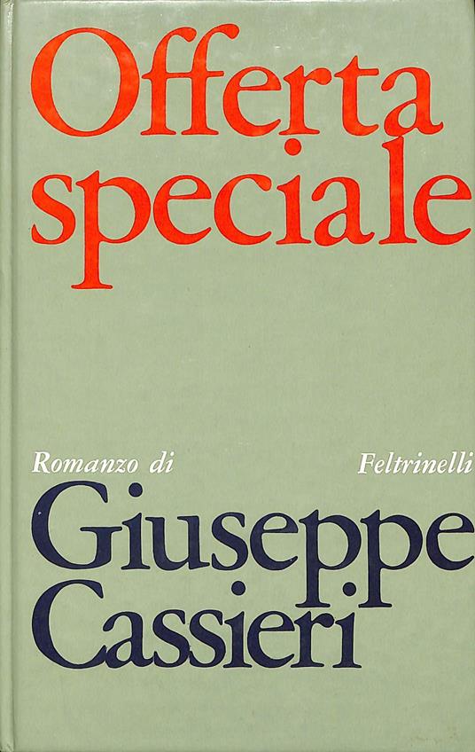 Offerta speciale : romanzo - Giuseppe Cassieri - copertina