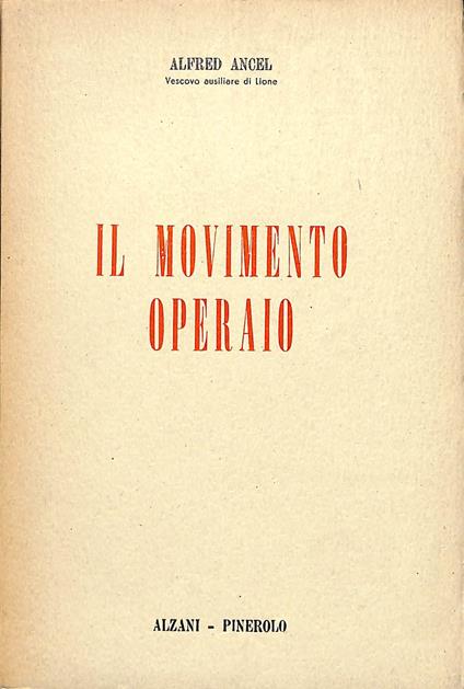 Il movimento operaio - Alfred Ancel - copertina