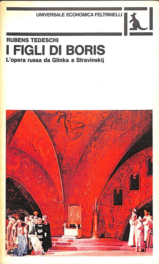 I figli di Boris : l'opera russa da Glinka a Stravinskij - Rubens Tedeschi - copertina