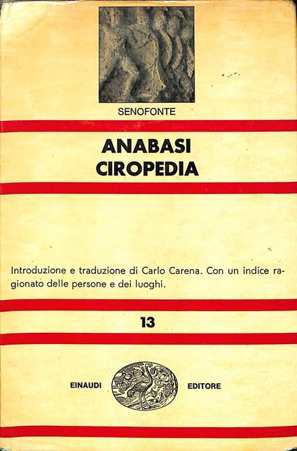 Anabasi e Ciropedia - Senofonte - copertina