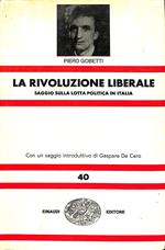 La rivoluzione liberale : saggio sulla lotta politica in Italia