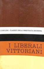 Antologia degli scritti politici dei liberali vittoriani