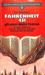 Fahrenheit 451 : gli anni della Fenice
