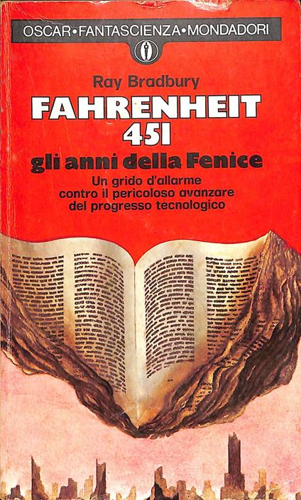 Fahrenheit 451 : gli anni della Fenice - Ray Bradbury - copertina