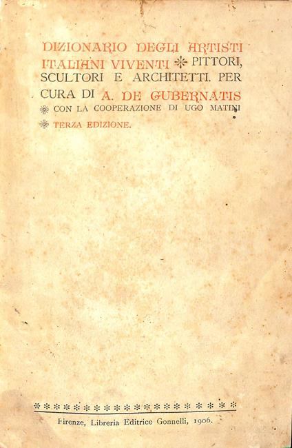 Dizionario degli artisti italiani viventi : pittori, scultori e architetti - Angelo De Gubernatis - copertina