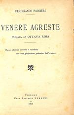 Venere agreste : poema in ottava rima