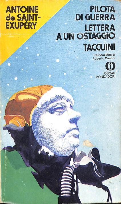 Pilota di guerra Lettera a un ostaggio Taccuini - Antoine de Saint-Exupéry - copertina