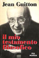 Il mio testamento filosofico