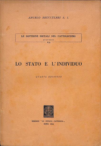 Lo Stato e l'individuo - Angelo Brucculeri - copertina