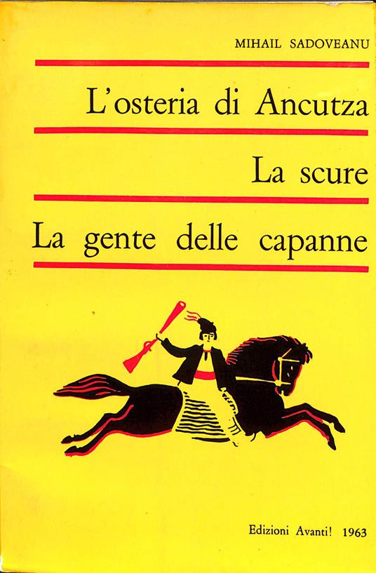 L' osteria di Ancutza La scure La gente delle capanne - Mihail Sadoveanu - copertina