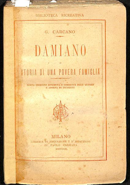 Damiano : Storia di una povera famiglia - Giulio Carcano - copertina