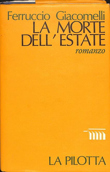 La morte dell'estate : i quaderni della memoria - copertina
