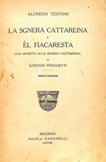 La sgnera Cattareina e el fiacaresta : con sonetti alla sgnera Cattareina di Lorenzo Stecchetti
