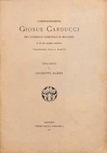 Commemorandosi Giosue Carducci nel Consiglio comunale di Bologna il dì 16 marzo 1907 trigesimo dalla morte : discorso