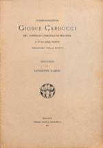 Commemorandosi Giosue Carducci nel Consiglio comunale di Bologna il dì 16 marzo 1907 trigesimo dalla morte : discorso