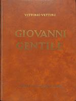 Giovanni Gentile e il suo tempo. VOL. 1