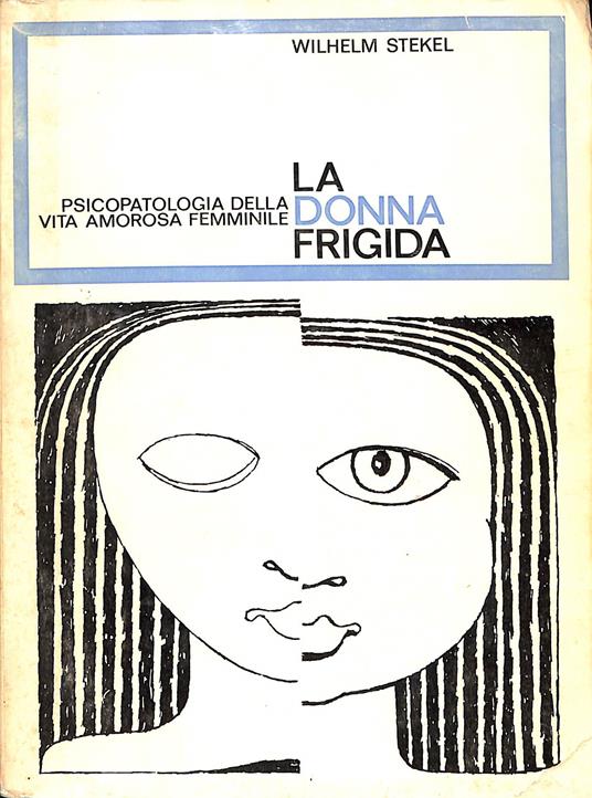 La donna frigida - Wilhelm Stekel - copertina