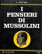 I pensieri di Mussolini