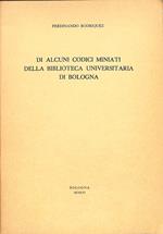 Di alcuni codici miniati della Biblioteca Universitaria di Bologna
