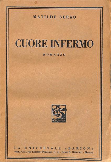 Cuore infermo : romanzo - Matilde Serao - copertina