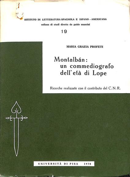 Montalbán: un commediografo dell'età di Lope / - copertina