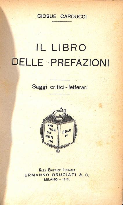 Il libro delle prefazioni : saggi critici-letterari - Giosuè Carducci - copertina