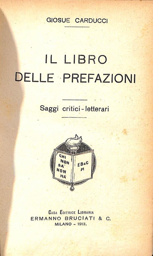 Il libro delle prefazioni : saggi critici-letterari - Giosuè Carducci - copertina