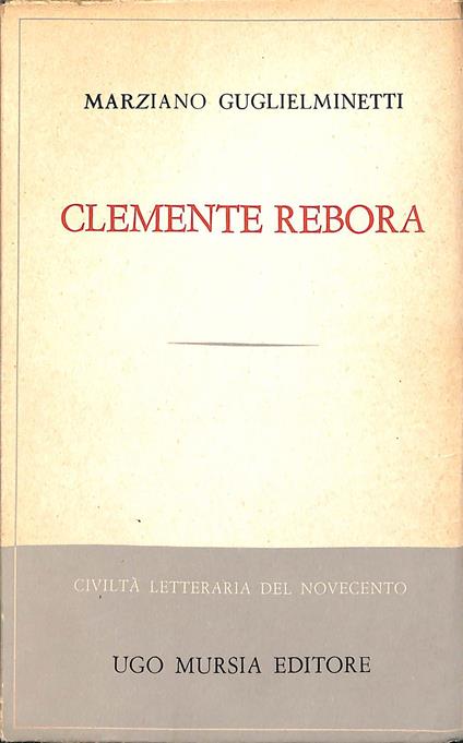Clemente Rebora - Marziano Guglielminetti - copertina