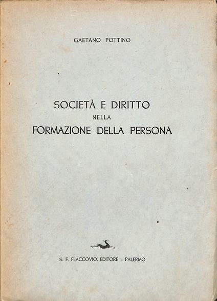 Società e diritto nella formazione della persona - Gaetano Pottino - copertina