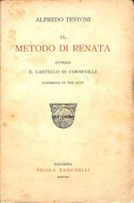 Il metodo di Renata ovvero Il castello di Corneville : commedia in tre atti. 852 LOC - Ba