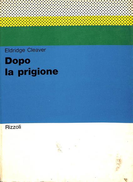 Dopo la prigione - Eldridge Cleaver - copertina