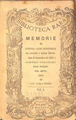 Memorie del cardinal Guido Bentivoglio : con correzioni e varianti dell'edizione d'Amsterdam del 1648, aggiuntevi cinquantotto lettere inedite tratte dall'archivio del cav. Carlo Morbi