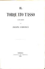 Il Torquato Tasso : canti dodici