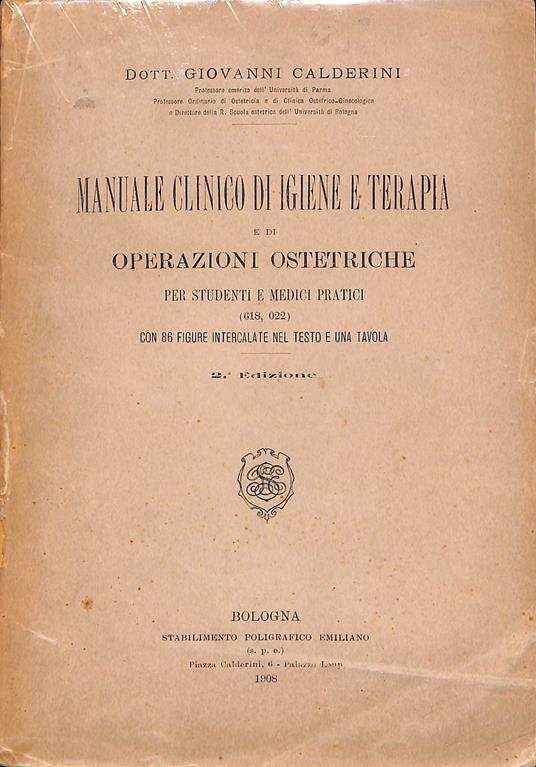 Manuale clinico di igiene e terapia e di operazioni ostetriche per studenti e medici pratici - copertina