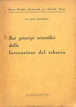 Sui principi scientifici della lavorazione del tabacco