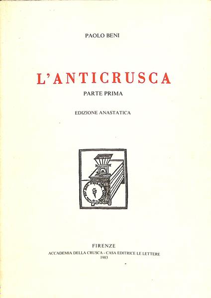 L' anticrusca. Parte prima - Paolo Beni - copertina