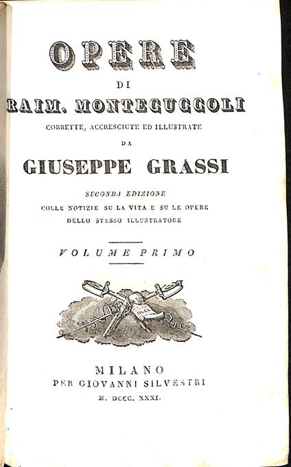 Opere di Raim. Montecuccoli, 2 volumi - Raimondo Montecuccoli - copertina