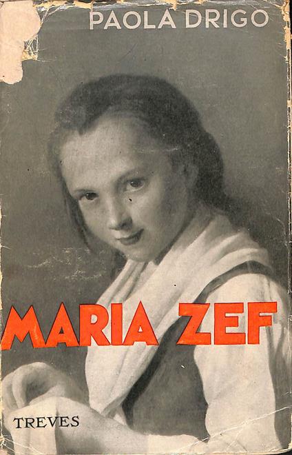 Maria Zef : racconto - Paolo Drigo - copertina