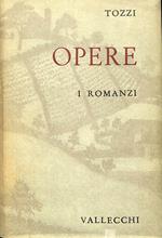 Opere. I Romanzi