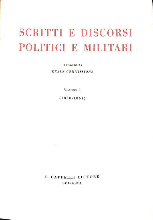 Scritti e discorsi politici e militari. Vol. 1.: 1838-1861 - Giuseppe Garibaldi - copertina