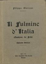 Il fulmine d'Italia : (Gastone de Foix) : (Episodio Storico)