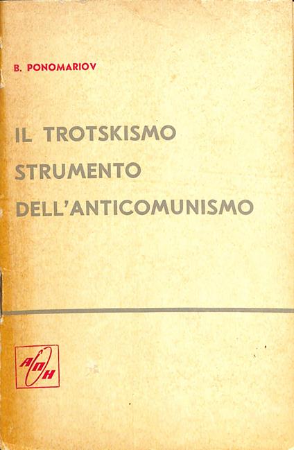 Il trotskismo strumento dell'anticomunismo - copertina