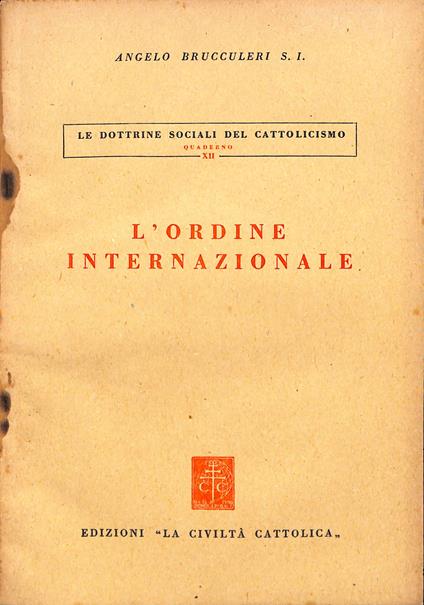 L' ordine internazionale - Angelo Brucculeri - copertina