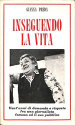 Inseguendo la vita