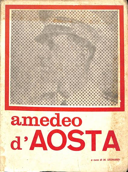 Amedeo d'Aosta - M. Leonardi - copertina