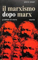 Il marxismo dopo Marx