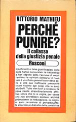 Perchè punire? : il collasso della giustizia penale