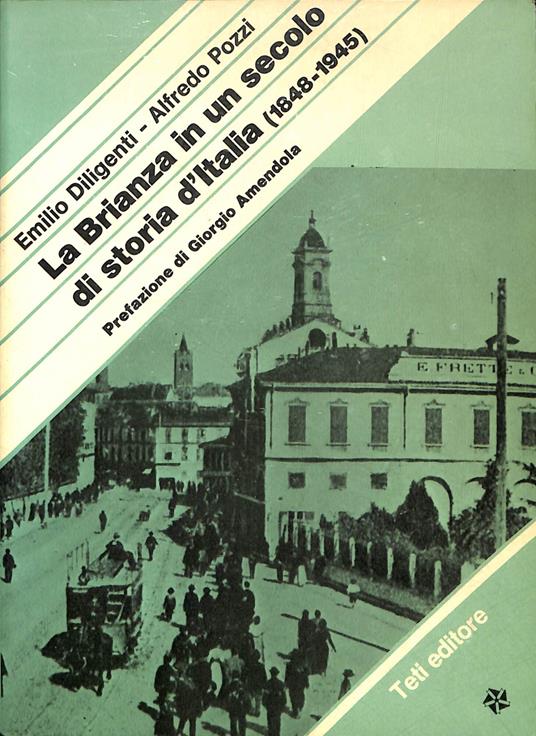 La Brianza in un secolo di storia d'Italia : 1848-1945 - copertina