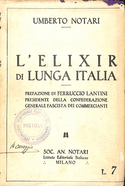 L' elixir di lunga Italia : saggio di economia pubblica - Umberto Notari - copertina